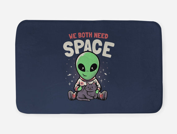 We Both Need Space