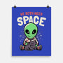 We Both Need Space-none matte poster-eduely