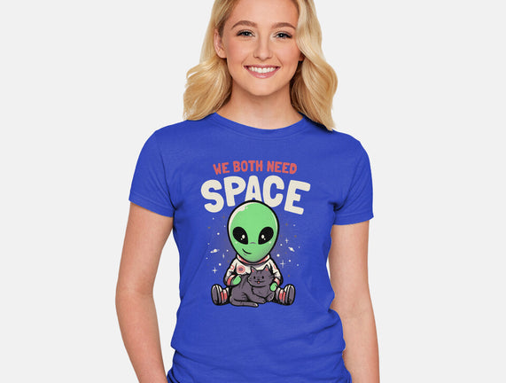 We Both Need Space