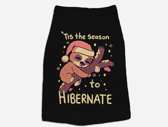 Tis The Season To Hibernate