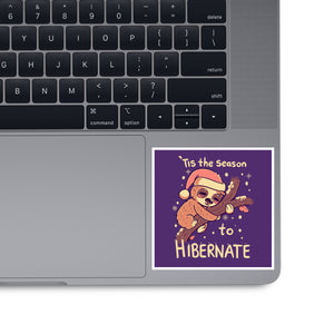 Tis The Season To Hibernate