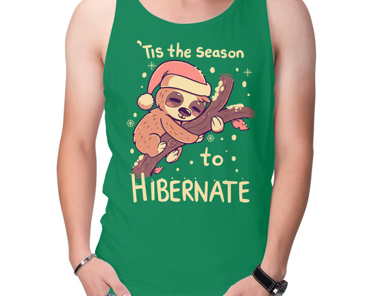 Tis The Season To Hibernate