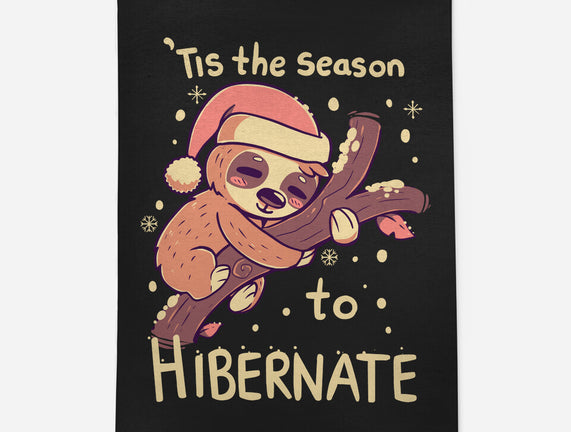 Tis The Season To Hibernate