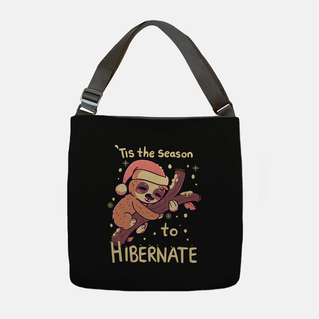 Tis The Season To Hibernate-none adjustable tote-TechraNova