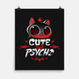 Cute But Psycho-none matte poster-tobefonseca