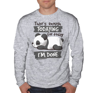 Enough Todaying