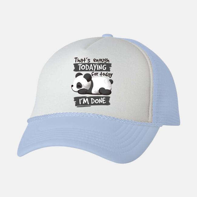 Enough Todaying-unisex trucker hat-NemiMakeit
