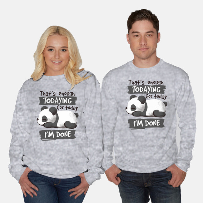 Enough Todaying-unisex crew neck sweatshirt-NemiMakeit