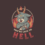 Late To Hell-none zippered laptop sleeve-eduely