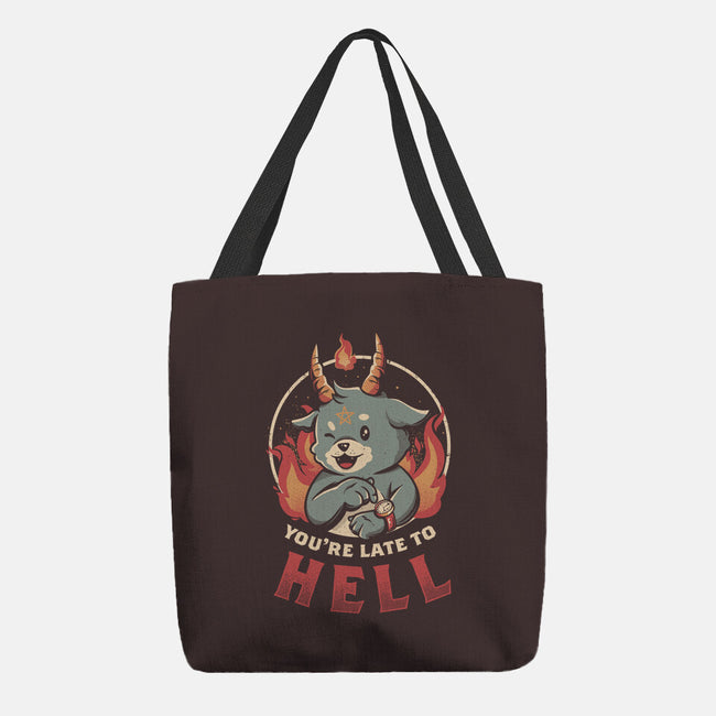 Late To Hell-none basic tote-eduely