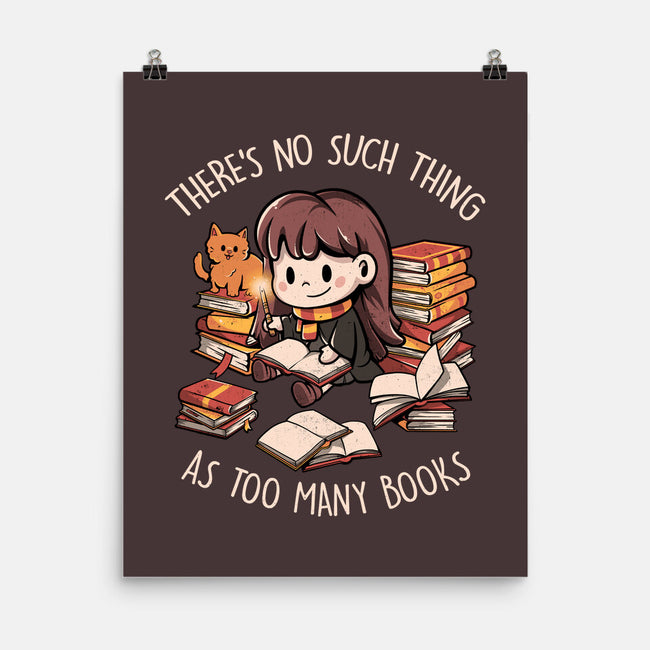 No Such Thing As Too Many Books-none matte poster-eduely