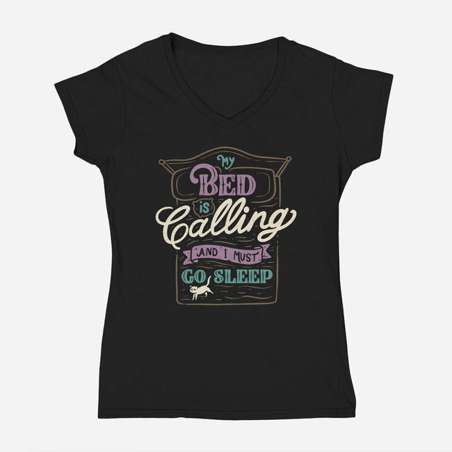 My Bed Is Calling-womens v-neck tee-tobefonseca