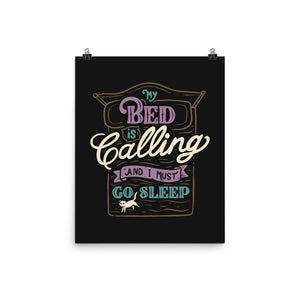 My Bed Is Calling