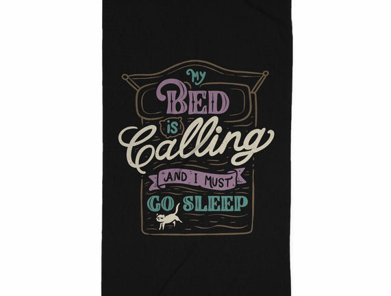 My Bed Is Calling