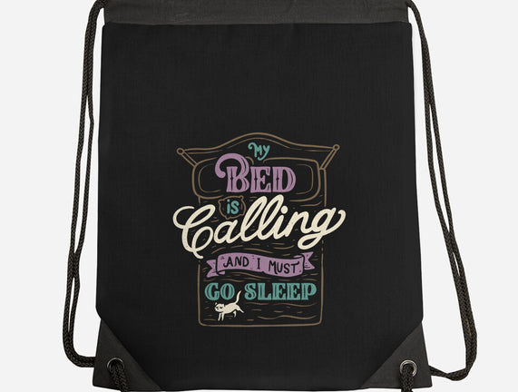 My Bed Is Calling