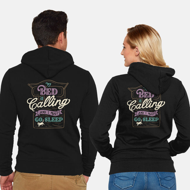 My Bed Is Calling-unisex zip-up sweatshirt-tobefonseca