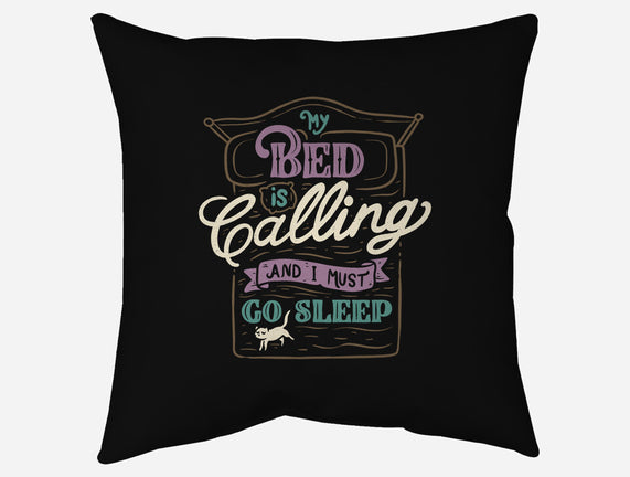 My Bed Is Calling