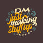 DM Making Stuff Up-none stretched canvas-ShirtGoblin
