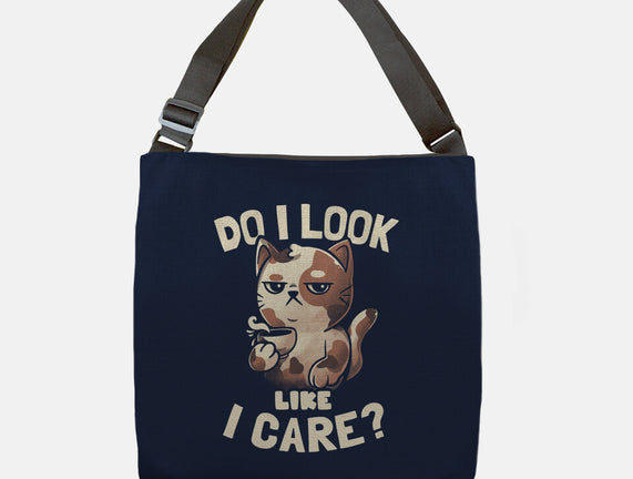 Do I Look Like I Care