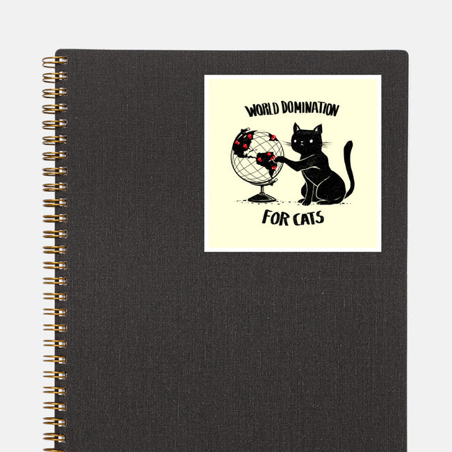World Domination For Cats-none glossy sticker-tobefonseca