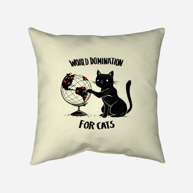 World Domination For Cats-none removable cover w insert throw pillow-tobefonseca