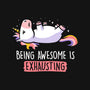 Being Awesome Is Exhausting-womens basic tee-eduely