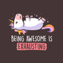 Being Awesome Is Exhausting-womens basic tee-eduely