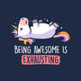 Being Awesome Is Exhausting-none drawstring bag-eduely