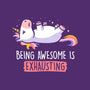 Being Awesome Is Exhausting-womens basic tee-eduely