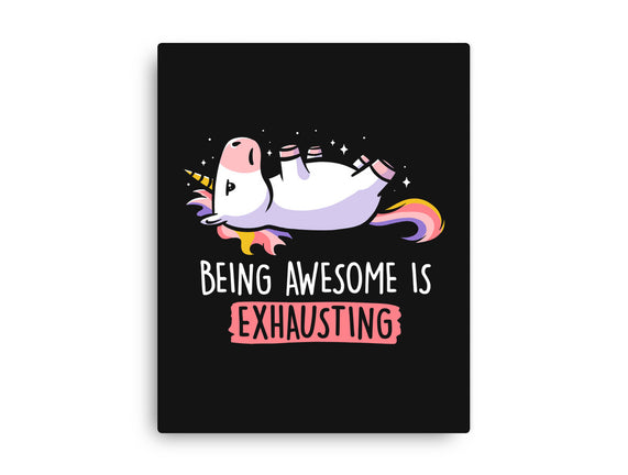 Being Awesome Is Exhausting