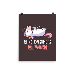 Being Awesome Is Exhausting