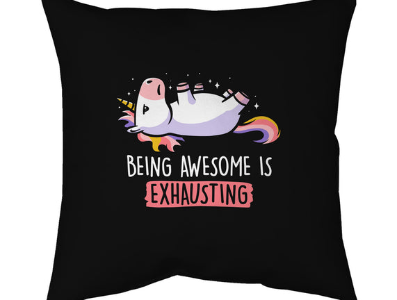 Being Awesome Is Exhausting