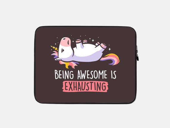 Being Awesome Is Exhausting