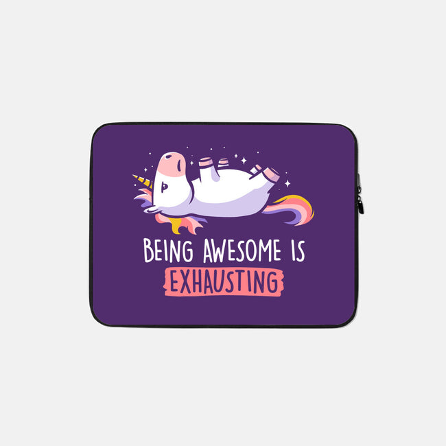 Being Awesome Is Exhausting-none zippered laptop sleeve-eduely