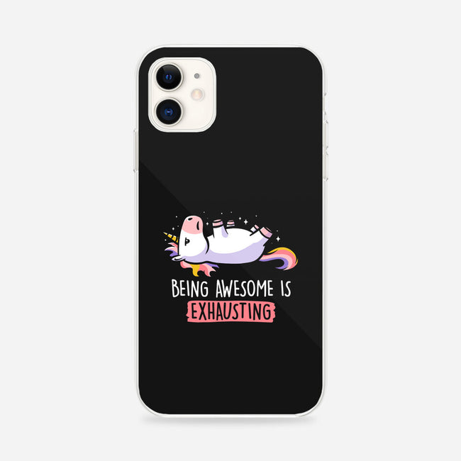 Being Awesome Is Exhausting-iphone snap phone case-eduely