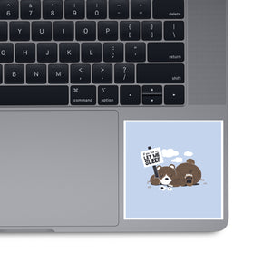 If You Love Me Let Me Sleep