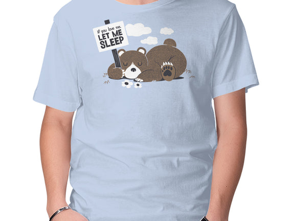 If You Love Me Let Me Sleep