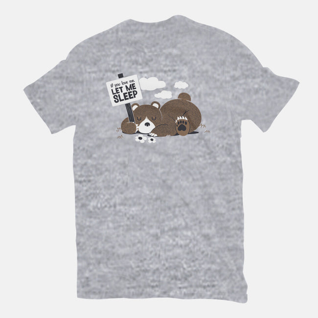 If You Love Me Let Me Sleep-mens basic tee-tobefonseca