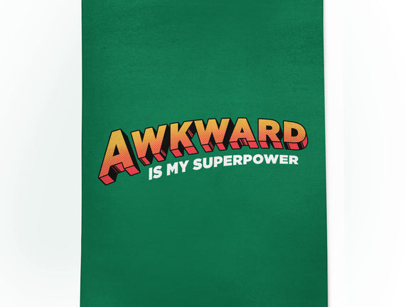 Awkward Is My Superpower