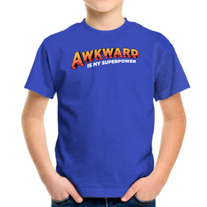 Awkward Is My Superpower