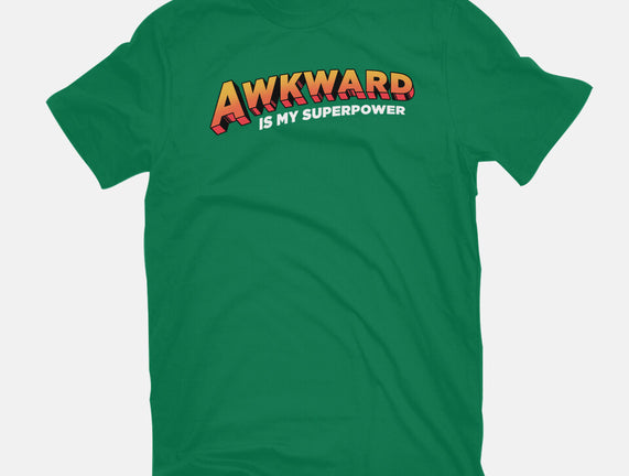 Awkward Is My Superpower