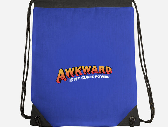 Awkward Is My Superpower