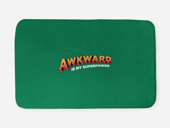 Awkward Is My Superpower