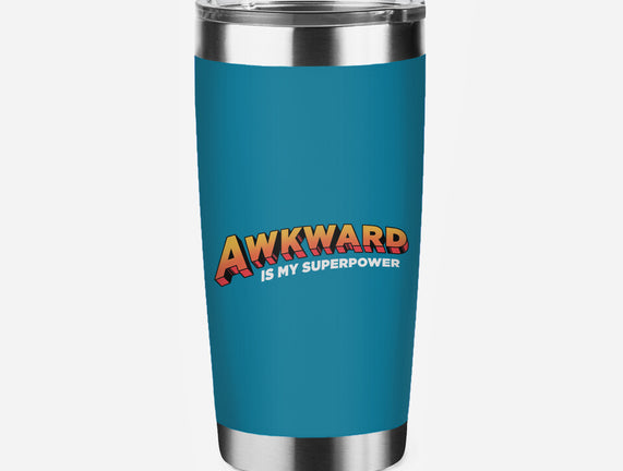 Awkward Is My Superpower