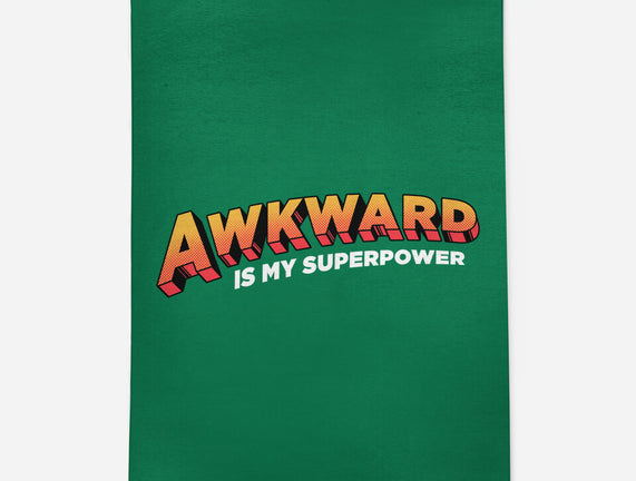 Awkward Is My Superpower