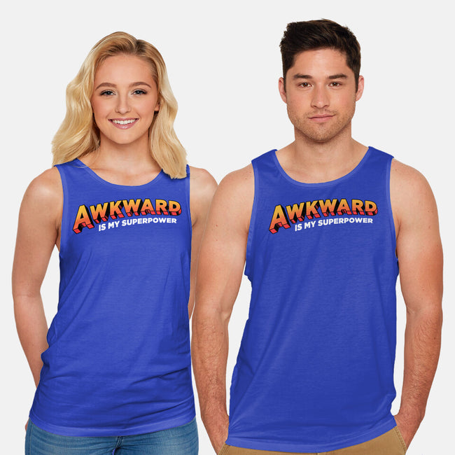 Awkward Is My Superpower-unisex basic tank-tobefonseca