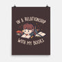 In A Relationship With My Books-none matte poster-eduely