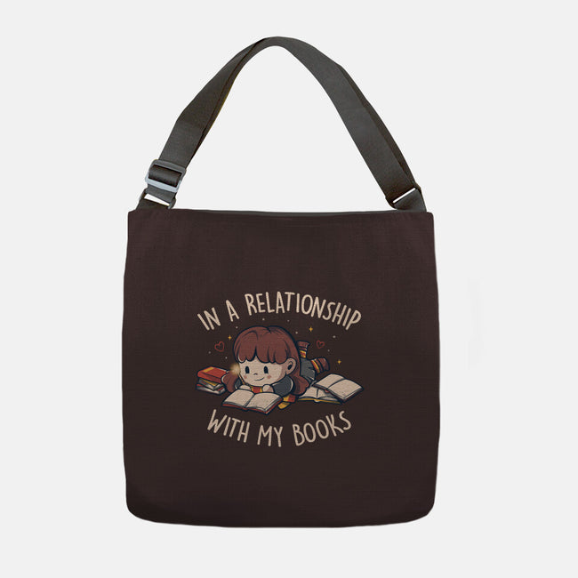 In A Relationship With My Books-none adjustable tote-eduely