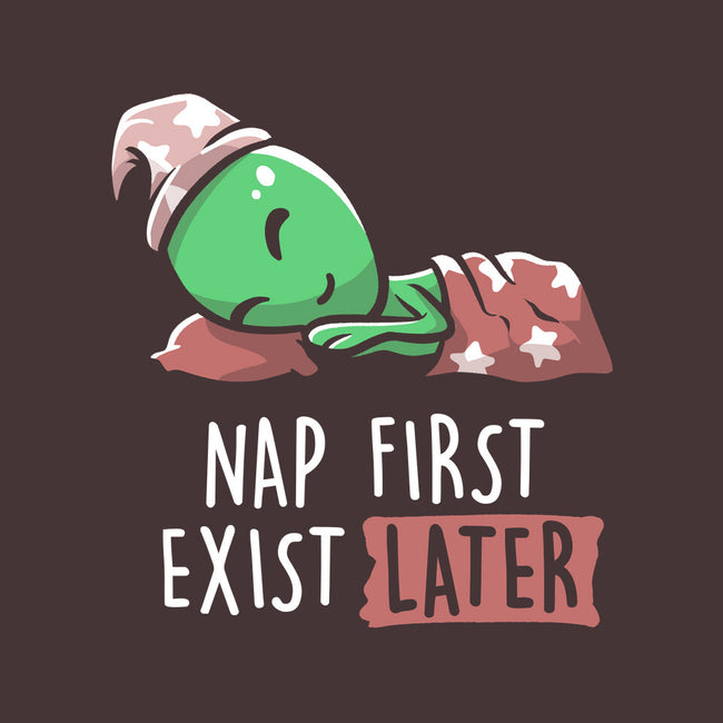 Nap First Exist Later-none glossy sticker-eduely
