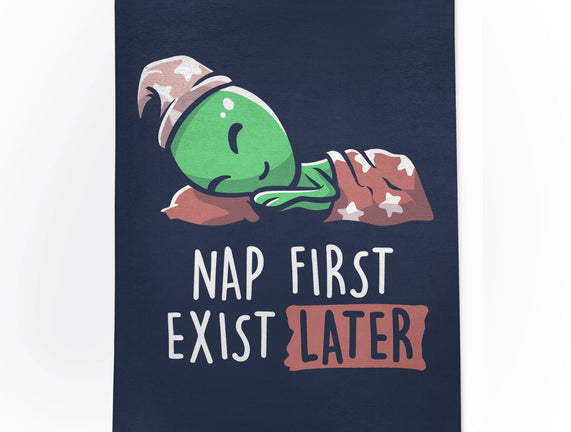 Nap First Exist Later